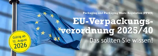 EU-Verpackungsverordnung (PPWR) – sind Sie vorbereitet?