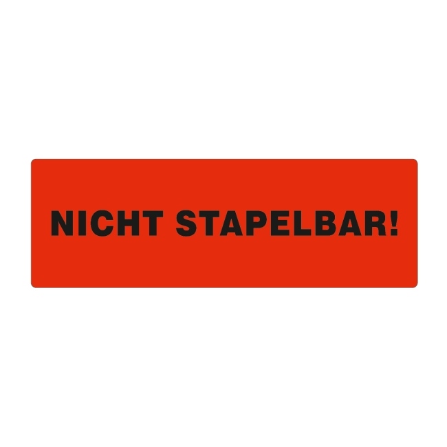 Haftetiketten, Nicht stapelbar!, leuchtrot